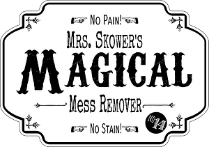 Mrs. Skower's Mess Remover
