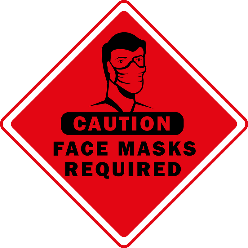 Face masks required sign caution