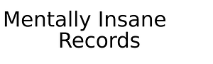 Mentally Insane Records Logo