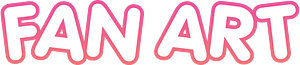 FAN ART, white text pink outline