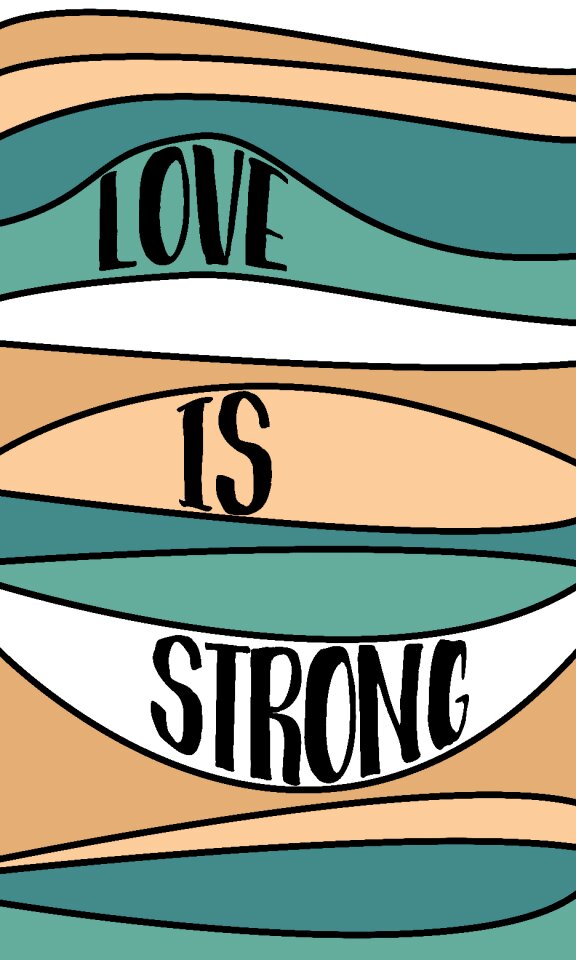 Abstract love is strong teal
