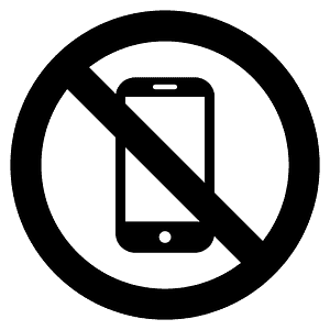 No mobile phones