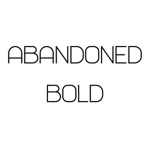 Abandoned Bold