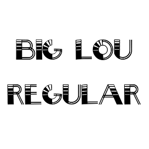 Big Lou Regular