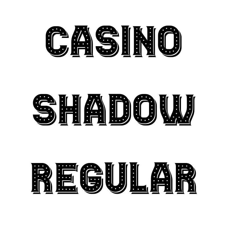 Casino Shadow Regular