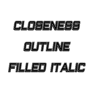 Closeness Outline Filled Italic