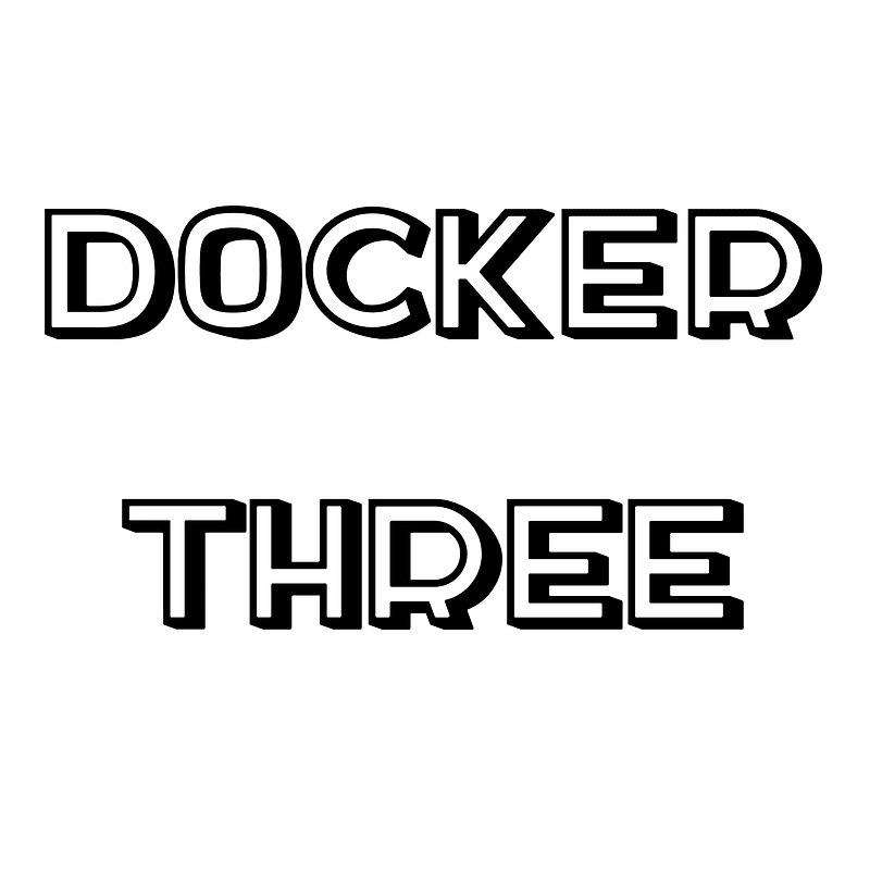 DOCKER THREE