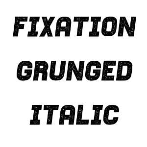 Fixation Grunged Italic