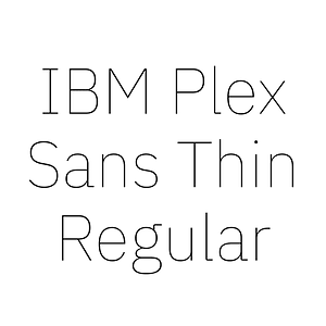 IBM Plex Sans Thin Regular