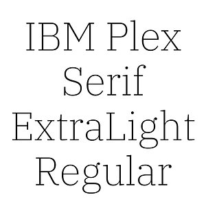 IBM Plex Serif ExtraLight Regular