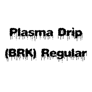 Plasma Drip (BRK) Regular