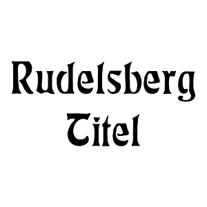 Rudelsberg Titel