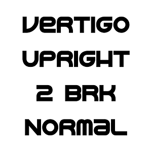 Vertigo Upright 2 BRK Normal