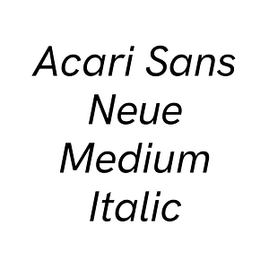 Acari Sans Neue Medium Italic