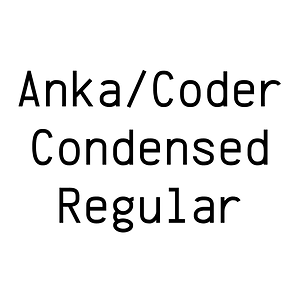 Anka/Coder Condensed Regular