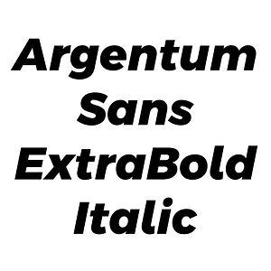 Argentum Sans ExtraBold Italic