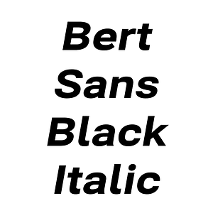 Bert Sans Black Italic