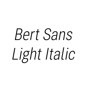 Bert Sans Light Italic