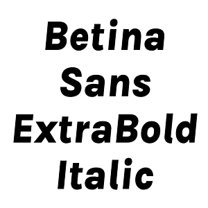 Betina Sans ExtraBold Italic