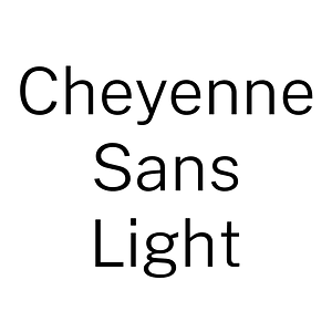 Cheyenne Sans Light