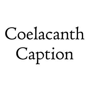 Coelacanth Caption