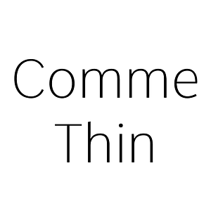 Comme Thin