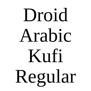 Droid Arabic Kufi Regular