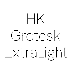 HK Grotesk ExtraLight