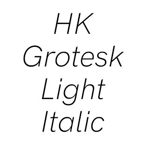 HK Grotesk Light Italic