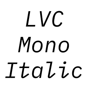 LVC Mono Italic