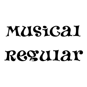 Musical Regular