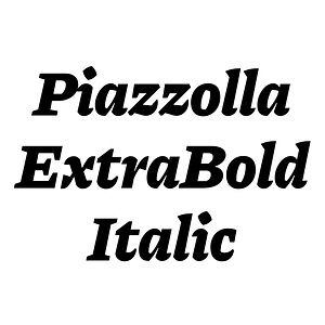 Piazzolla ExtraBold Italic
