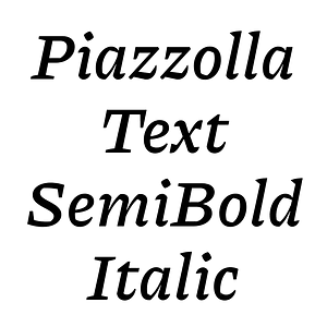 Piazzolla Text SemiBold Italic