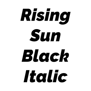 Rising Sun Black Italic