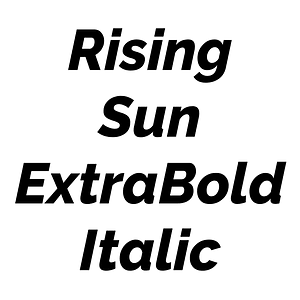 Rising Sun ExtraBold Italic