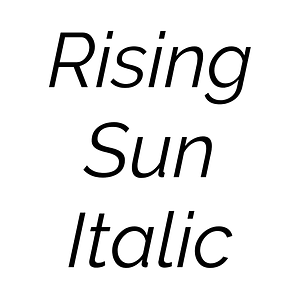 Rising Sun Italic