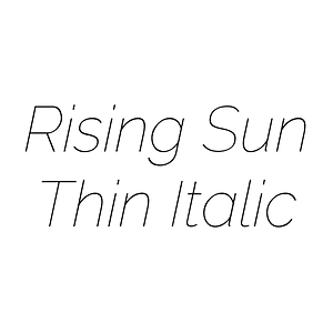 Rising Sun Thin Italic