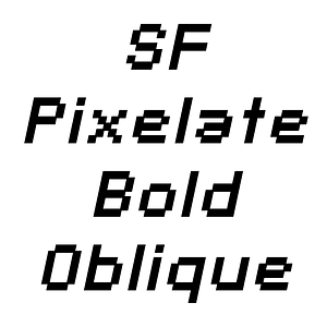 SF Pixelate Bold Oblique