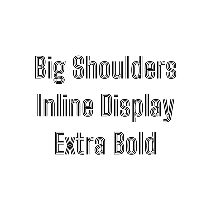 big shoulders display extra bold font