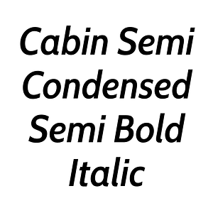 Cabin Semi Condensed Semi Bold Italic