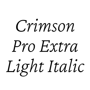 Crimson Pro Extra Light Italic