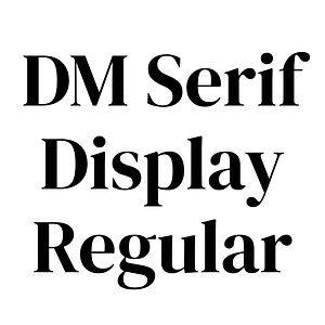 DM Serif Display Regular