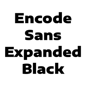 Encode Sans Expanded Black