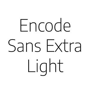 Encode Sans Extra Light