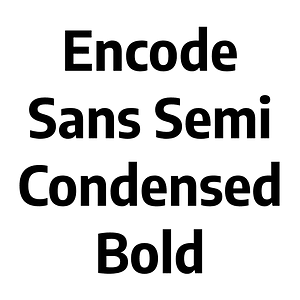 Encode Sans Semi Condensed Bold