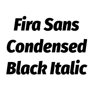 Fira Sans Condensed Black Italic