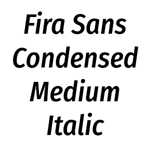 Fira Sans Condensed Medium Italic