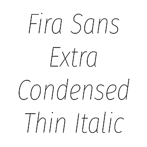Fira Sans Extra Condensed Thin Italic