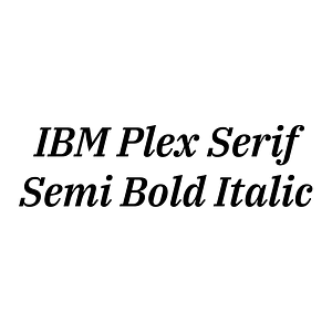 IBM Plex Serif Semi Bold Italic