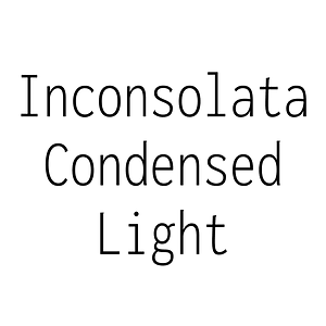 Inconsolata Condensed Light